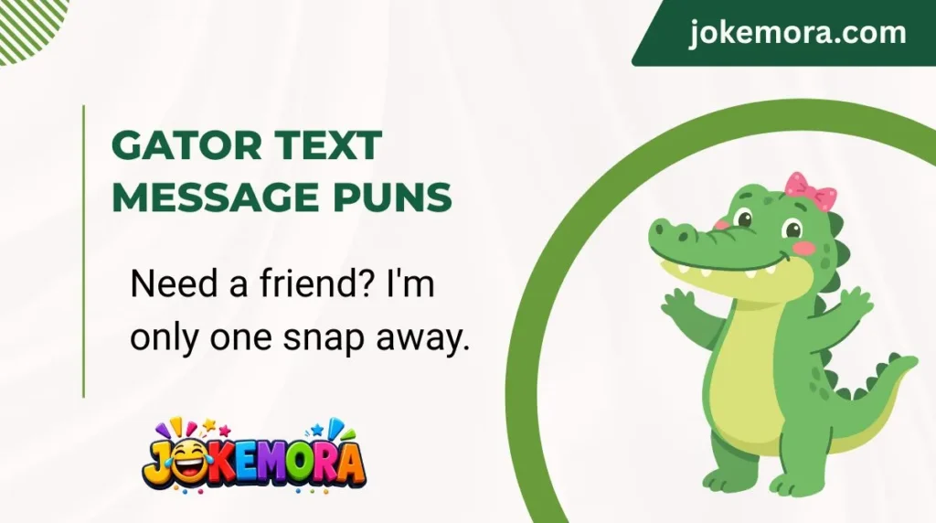 Gator Text Message Puns