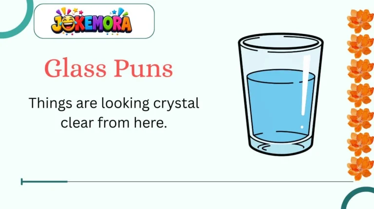 Glass Puns