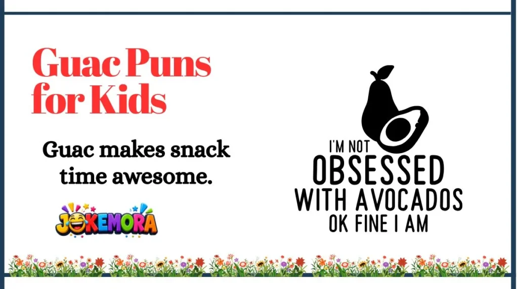 Guac Puns for Kids