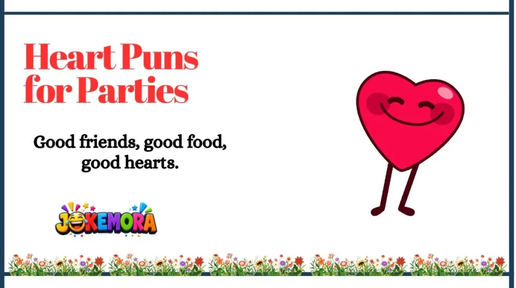 Heart Puns for Parties