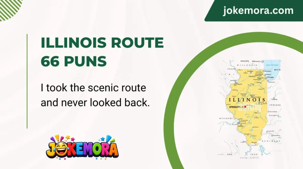 Illinois Route 66 Puns