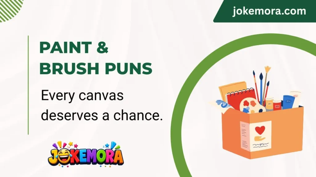Paint & Brush Puns