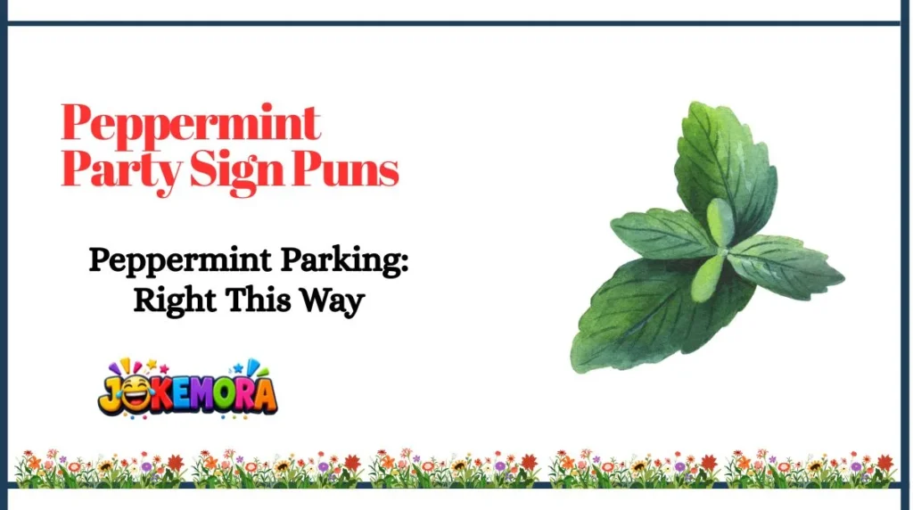 Peppermint Party Sign Puns