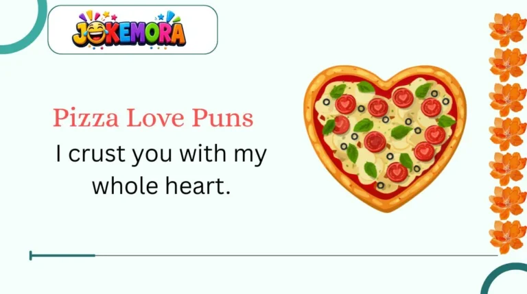 Pizza Love Puns