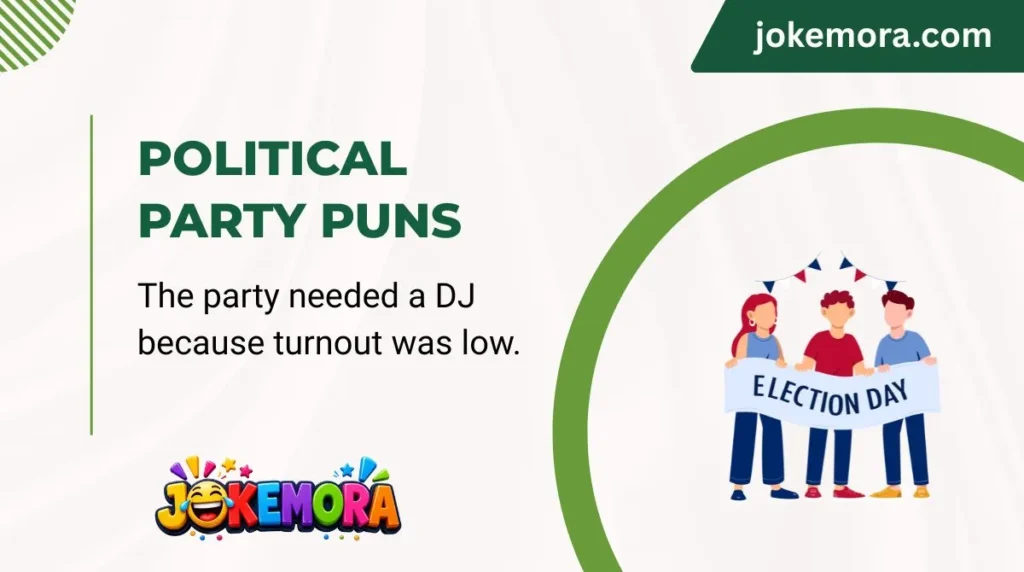 Political Party Puns