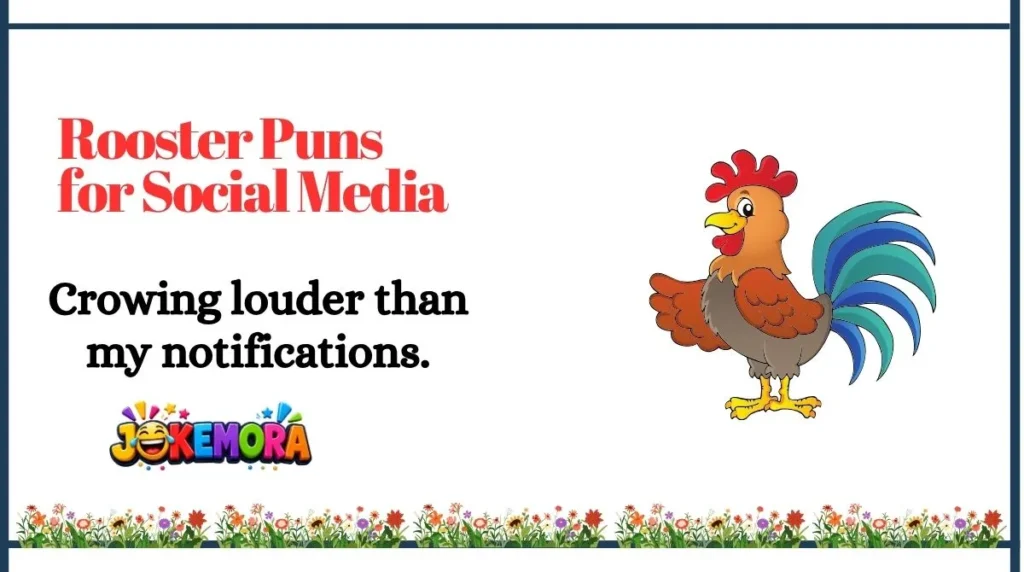 Rooster Puns for Social Media