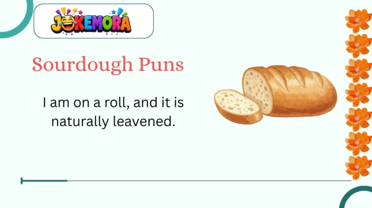 Sourdough Puns