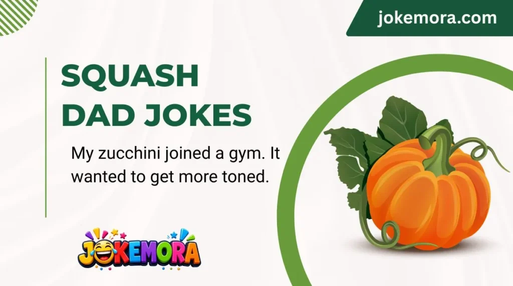 Squash Dad Jokes