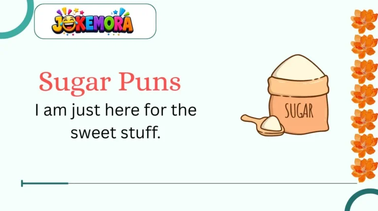 Sugar Puns