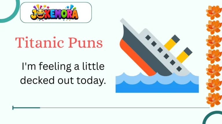 Titanic Puns