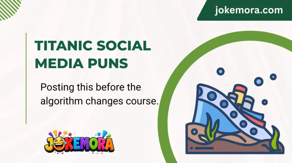 Titanic Social Media Puns