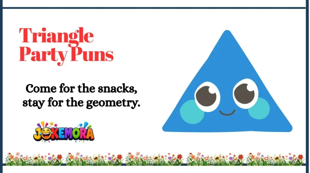 Triangle Party Puns