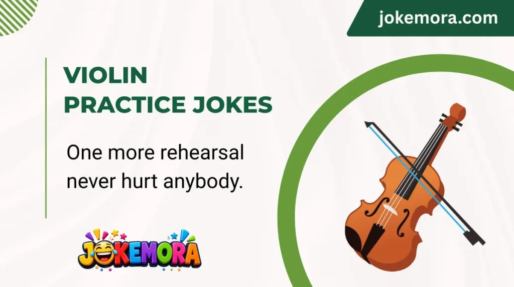 Violin Practice Jokes