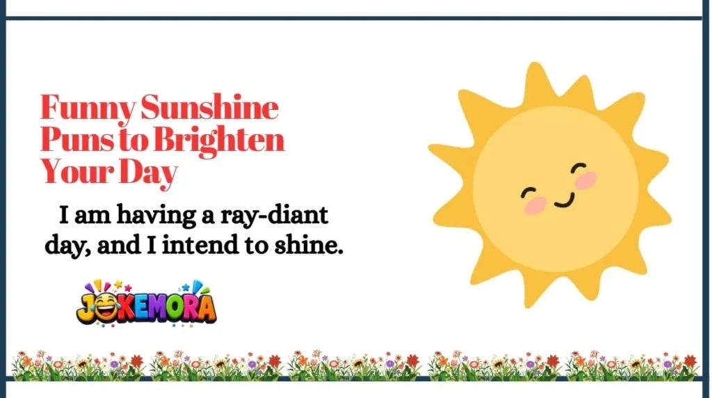 Funny Sunshine Puns to Brighten Your Day