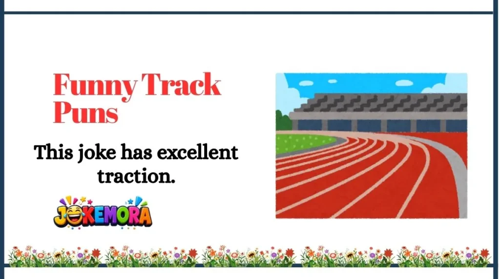 Funny Track Puns