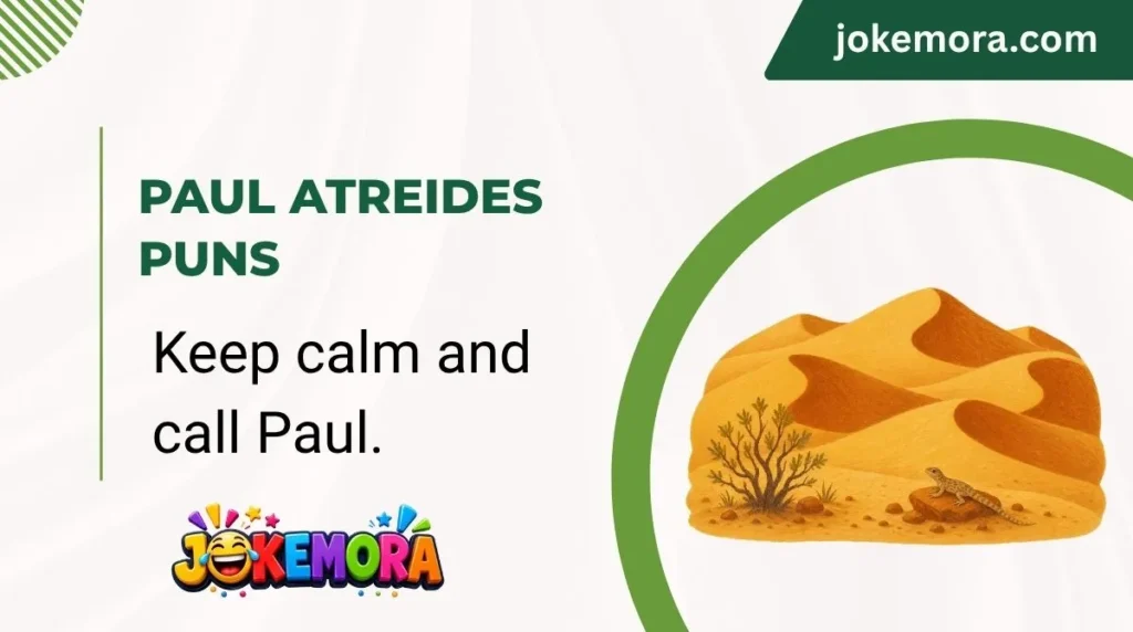 Paul Atreides Puns