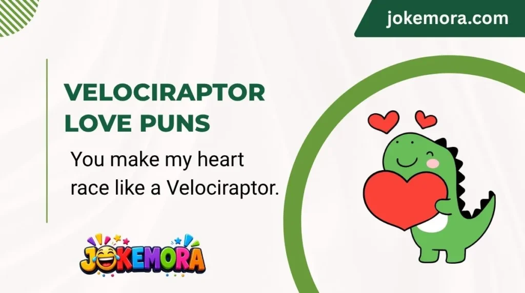 Velociraptor Love Puns