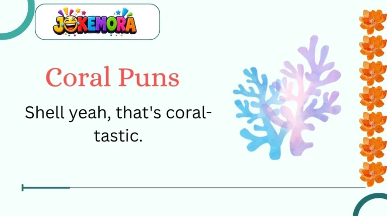 Coral Puns