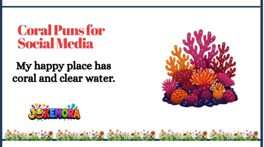 Coral Puns for Social Media