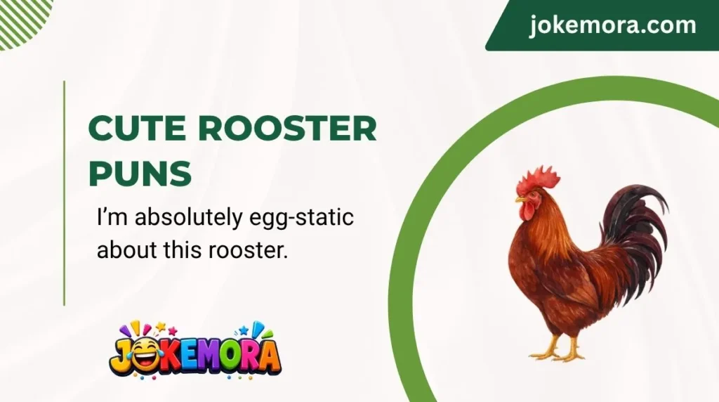 Cute Rooster Puns