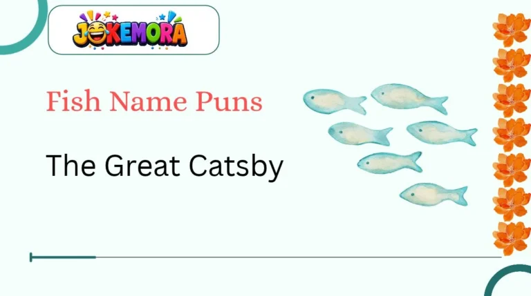 Fish Name Puns