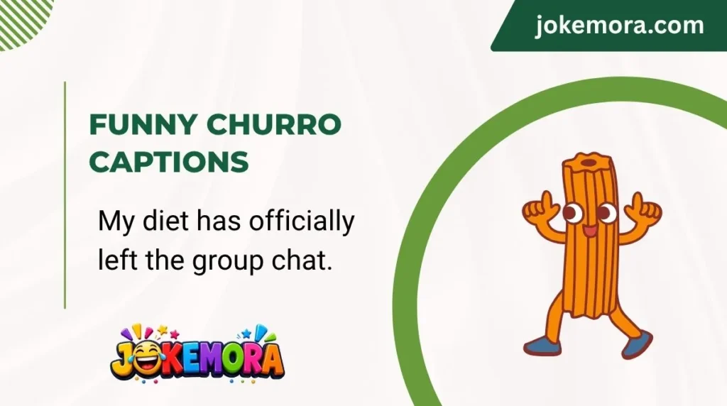 Funny Churro Captions