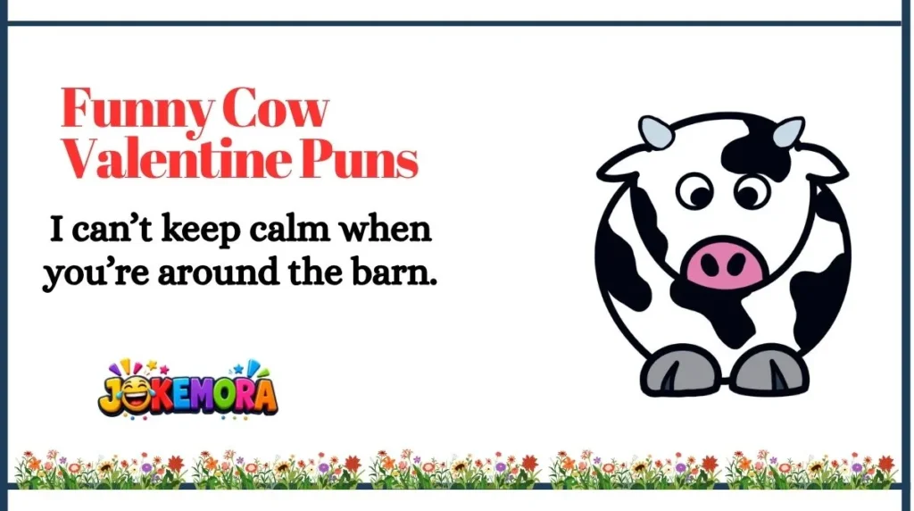 Funny Cow Valentine Puns