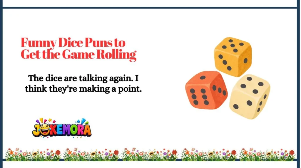 Funny Dice Puns to Get the Game Rolling