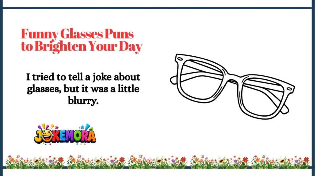 Funny Glasses Puns to Brighten Your Day