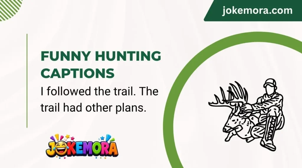Funny Hunting Captions