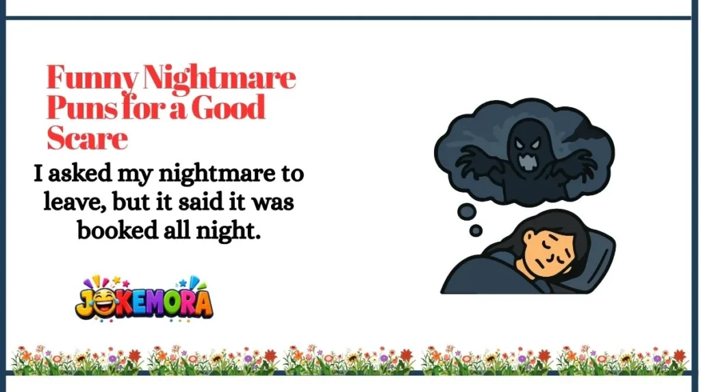 Funny Nightmare Puns for a Good Scare