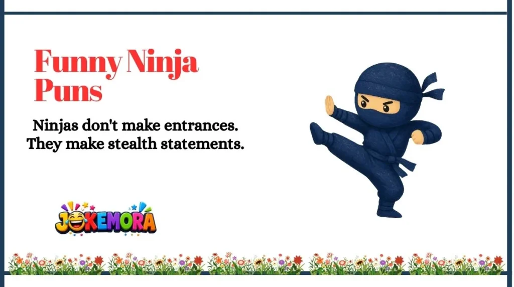 Funny Ninja Puns