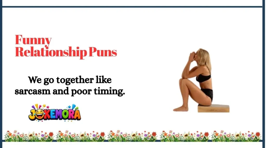 Funny Relationship Puns