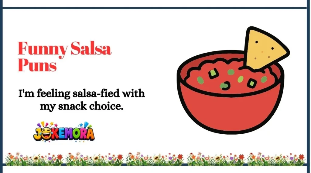 Funny Salsa Puns