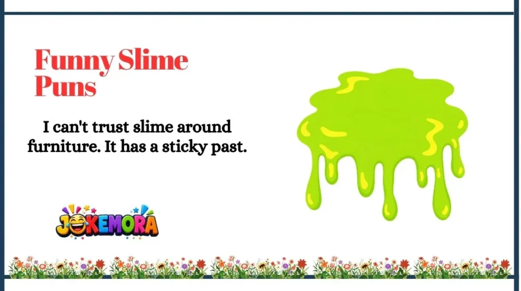 Funny Slime Puns