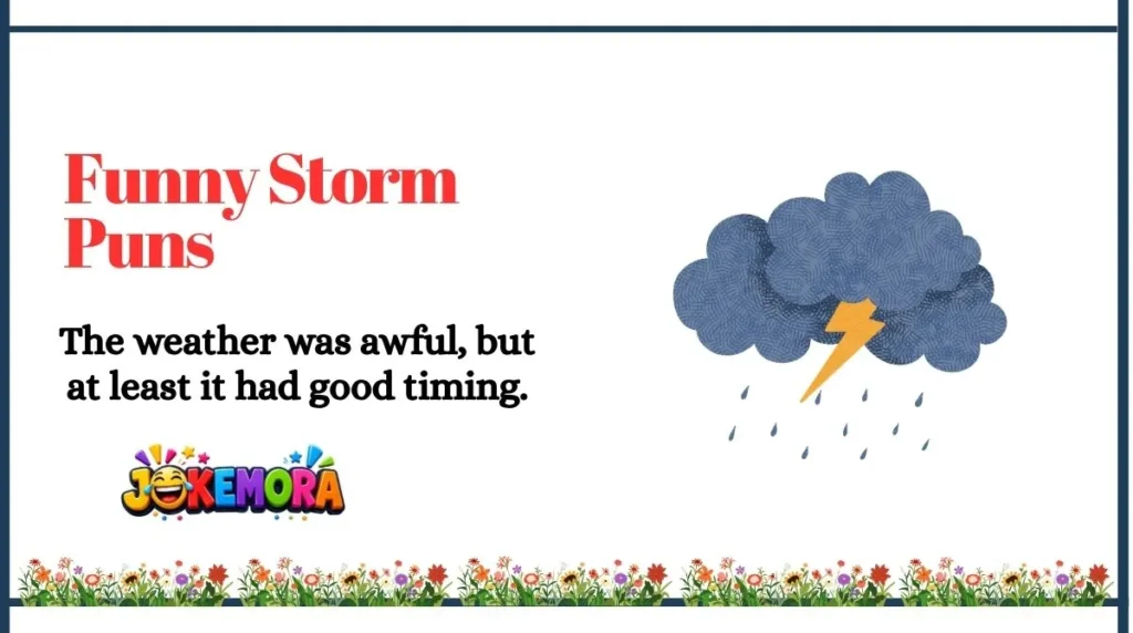 Funny Storm Puns