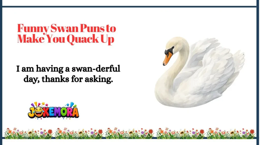 Funny Swan Puns to Make You Quack Up