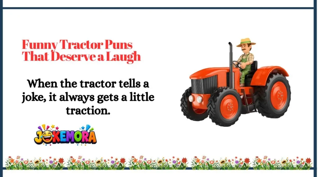 Funny Tractor Puns That Deserve a Laugh