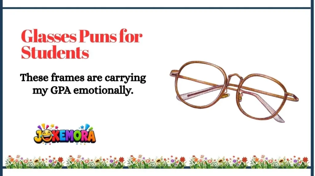 Glasses Puns for Students