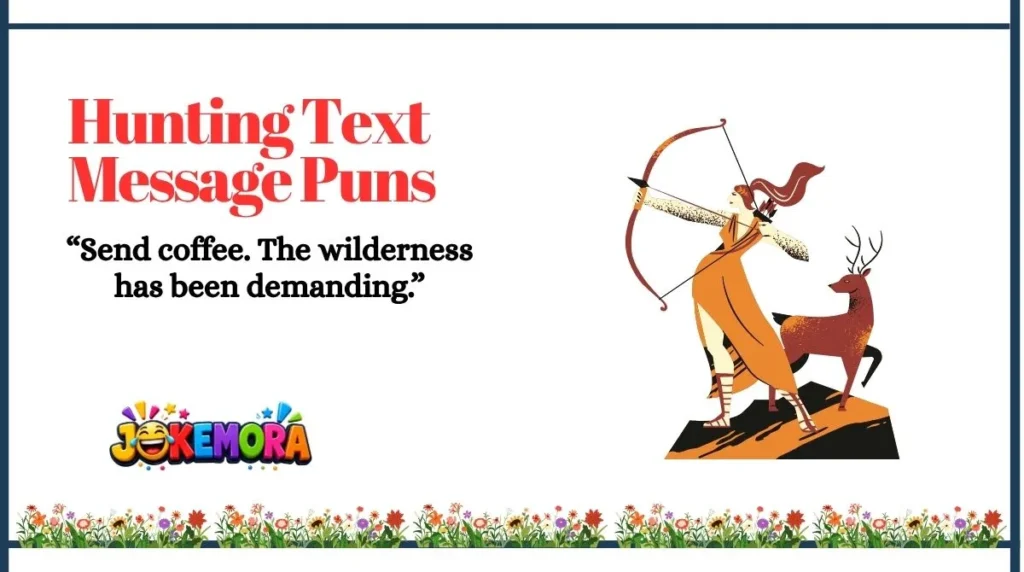 Hunting Text Message Puns