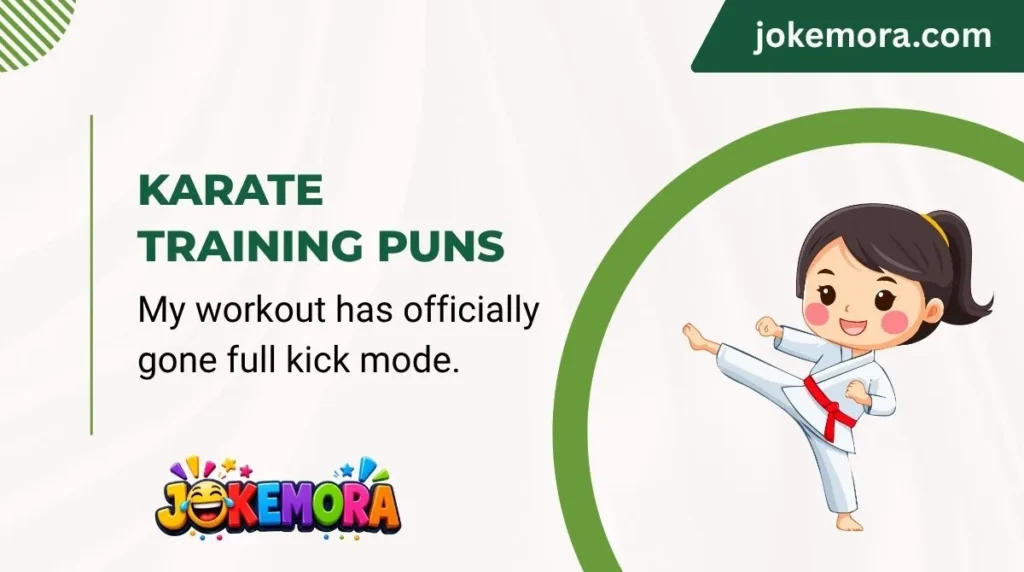 Karate Training Puns