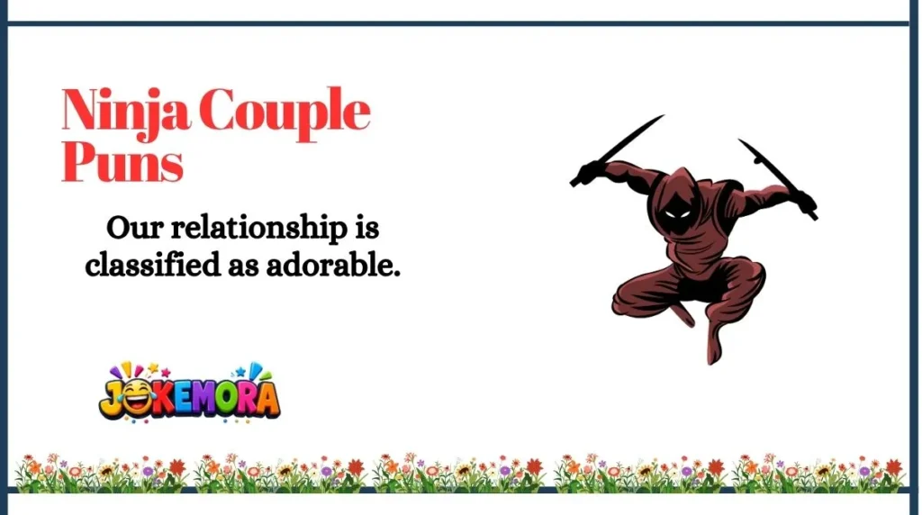 Ninja Couple Puns