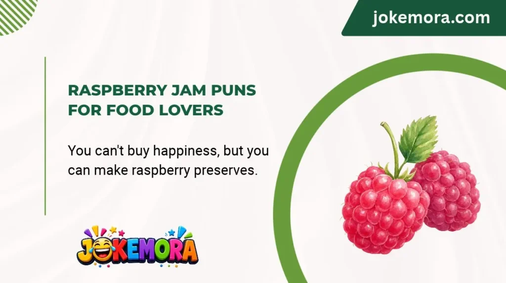 Raspberry Jam Puns for Food Lovers