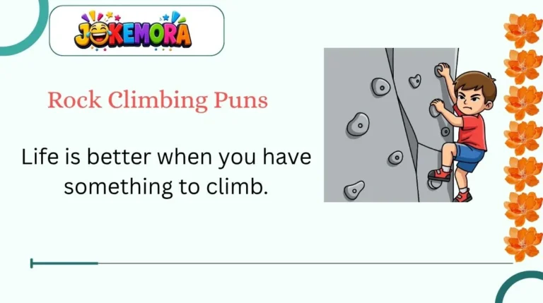 Rock Climbing Puns