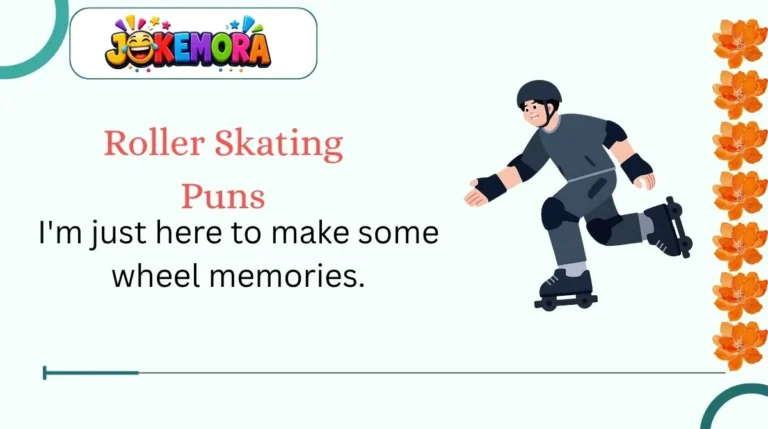 Roller Skating Puns