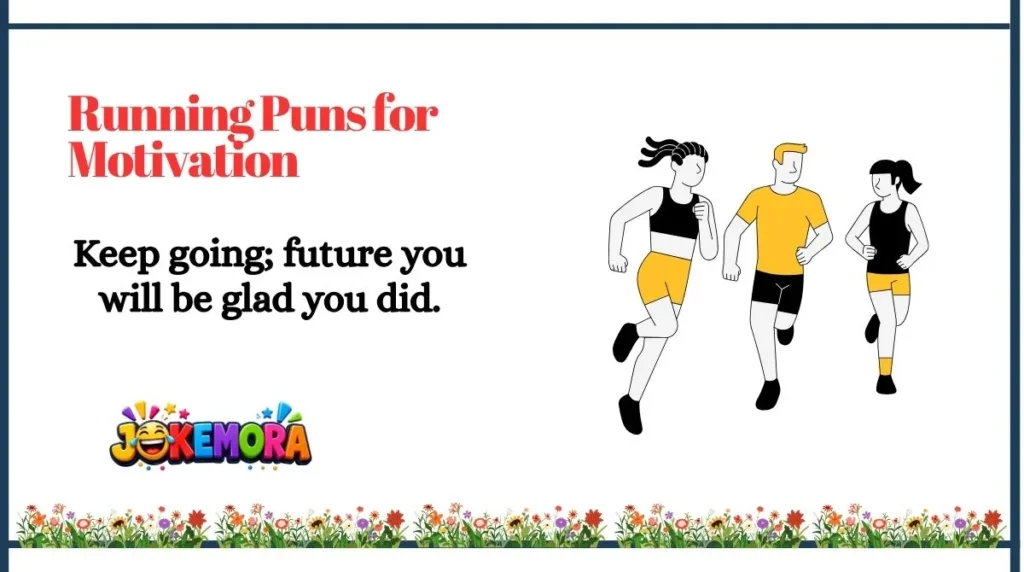 Running Puns for Motivation
