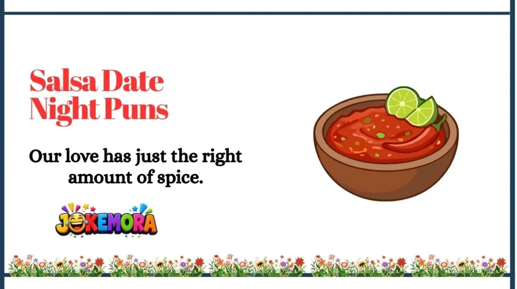 Salsa Date Night Puns