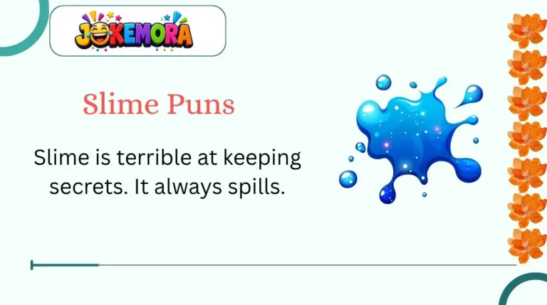 Slime Puns