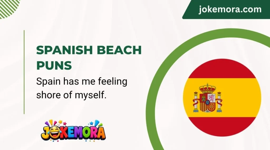 Spanish Beach Puns
