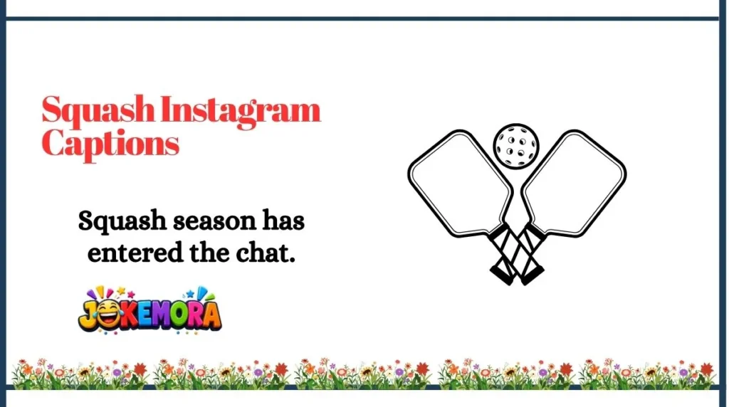 Squash Instagram Captions